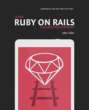 Learn Ruby on Rails for Web Development