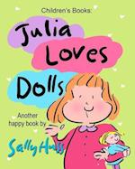 Julia Loves Dolls