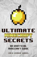 Ultimate Minecraft Secrets