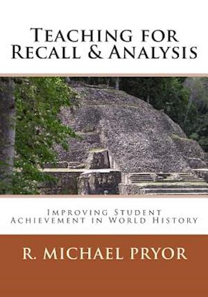 Teaching for Recall & Analysis