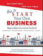How to Start Your Own Small Business