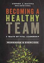 Becoming a Healthy Team
