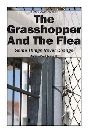 The Grasshopper and the Flea