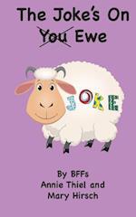 The Joke's on Ewe