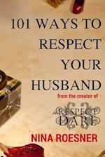 101 Ways to Respect Your Husband