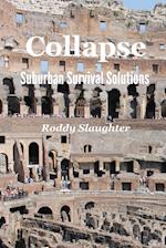 Collapse - Suburban Survival Solutions