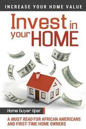 Invest in Your Home