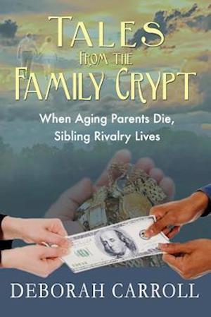 Tales from the Family Crypt