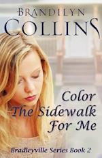Color The Sidewalk For Me