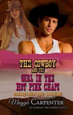 The Cowboy and the Girl in the Hot Pink Chaps