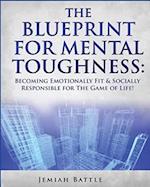 The Blueprint for Mental Toughness