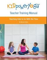 Kid Power Yoga Teacher Training Manual