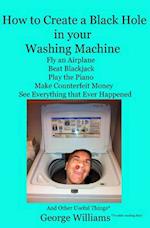 How to Create a Black Hole in Your Washing Machine