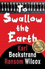 To Swallow the Earth: A Western Thriller 
