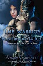 The Warrior and the Mischievous Witch