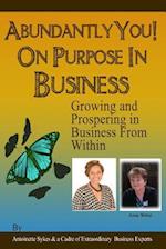 Abundantly You! on Purpose in Business