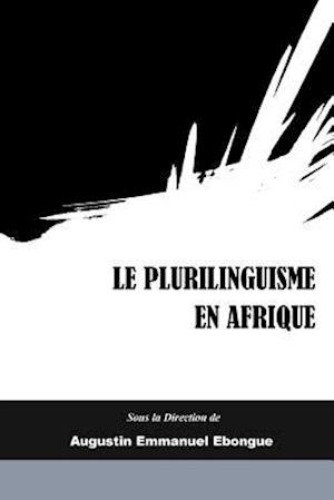 Le Plurilinguisme En Afrique