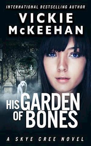 His Garden of Bones