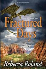 Fractured Days