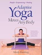 Adaptive Yoga Moves Any Body: Created for individuals with MS and neuromuscular conditions 