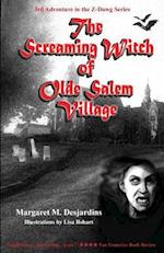 The Screaming Witch of Olde Salem Village