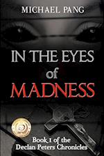 In The Eyes Of Madness