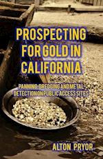 Prospecting for Gold in California