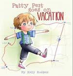 Patty Pert Goes on Vacation