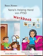 Nana's Helping Hand with Ptsd Workbook