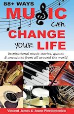 88+ Ways Music Can Change Your Life