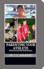 Parenting Your Athlete