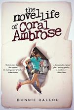 The Novel Life of Coral Ambrose