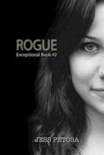 Rogue (Exceptional Book #2)