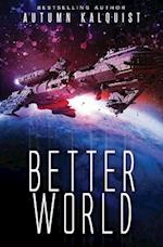 Better World: A Legacy Code Prequel 