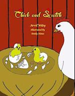 Chick and Scratch