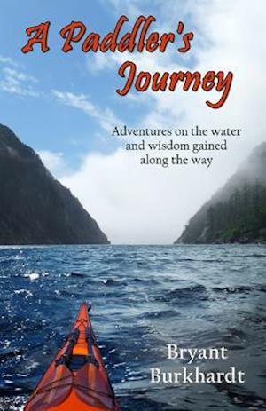 A Paddler's Journey