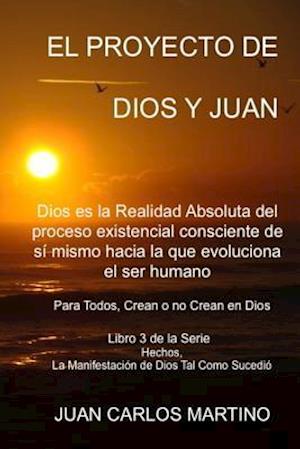 El Proyecto de Dios Y Juan