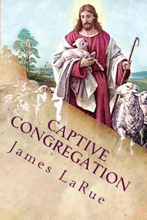 Captive Congregation