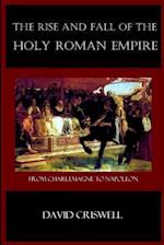 Rise and Fall of the Holy Roman Empire