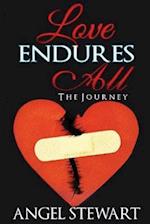 Love Endures All: The Journey 