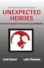 The Addict's Mom Presents Unexpected Heroes