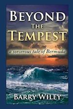 Beyond the Tempest