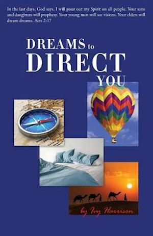 Dreams to Direct You