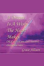 A Dream Is a Wish the Heart Makes