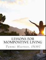 Lessons for Mompositive Living