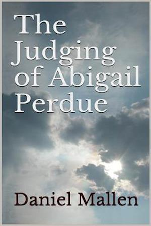 The Judging of Abigail Perdue