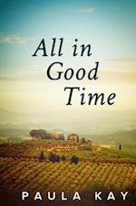 All in Good Time (Legacy Series, Book 6)