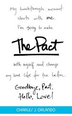 The Pact : Goodbye, Past. Hello, Love!