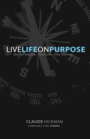 Live Life on Purpose