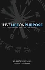 Live Life on Purpose